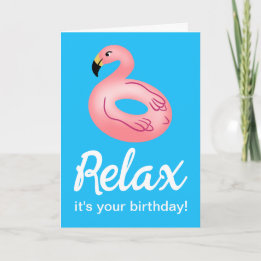 Tarjeta Flamingo Pool Float Relax es tu cumpleaños