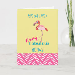 Tarjeta Flocking Fabulous Birday Pun con Flamingo Rosa
