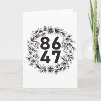 Tarjeta Flor 86 47 Anti-trump Floral Vintage 8647