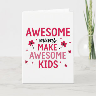 Tarjeta floral para niños de madres increíbles