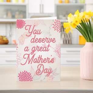 Tarjeta Floral Te Mereces Un Gran Día De La Madre