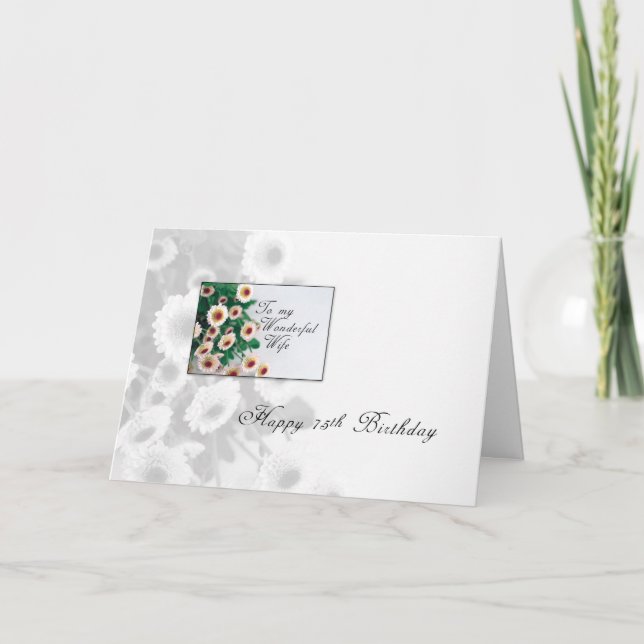 Tarjeta Flores de cumpleaños número 75 de esposa (Anverso)