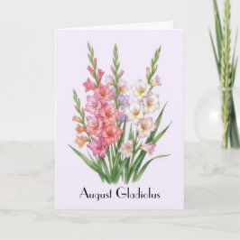 Tarjeta Flores de Gladiolo de Agosto Saludo