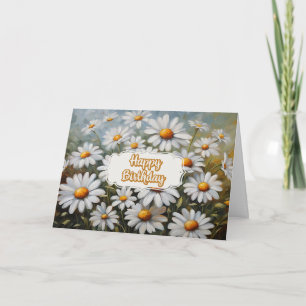 Tarjeta Flores de margarita felices cumpleaños floreciente