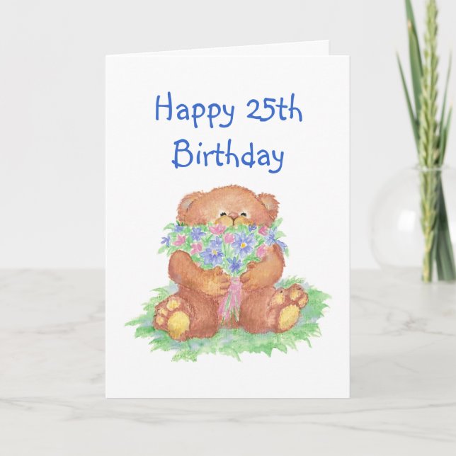 Tarjeta Flores para el cumpleaños 25, Oso de peluche (Anverso)
