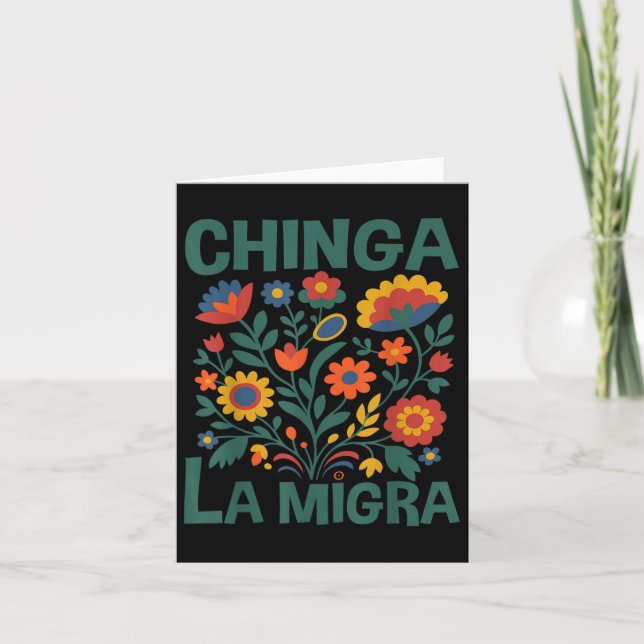 Tarjeta Flores retro de Chinga La Migra (Anverso)