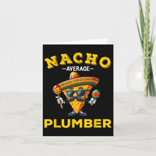 Tarjeta Fontanero Nacho promedio Fontanero divertido Cinco
