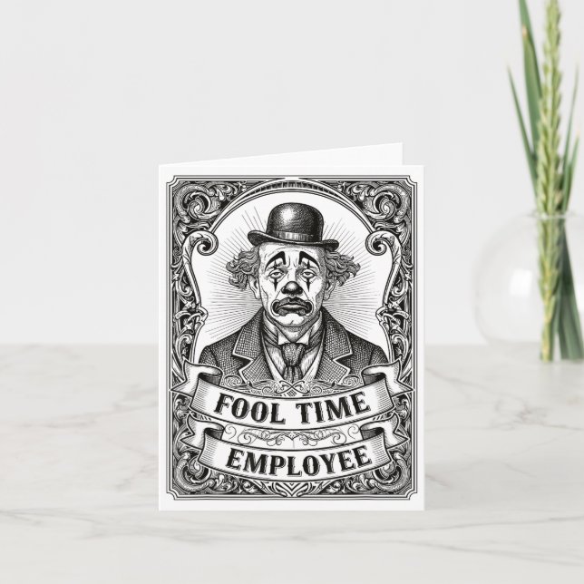 Tarjeta Fool Time Employee Funny Office Humor  (Anverso)