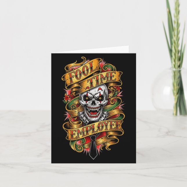 Tarjeta Fool Time Employee Funny Office Humor  (Anverso)