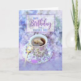 Tarjeta for Wife Cup of Tea and Purple Flowers Birthday