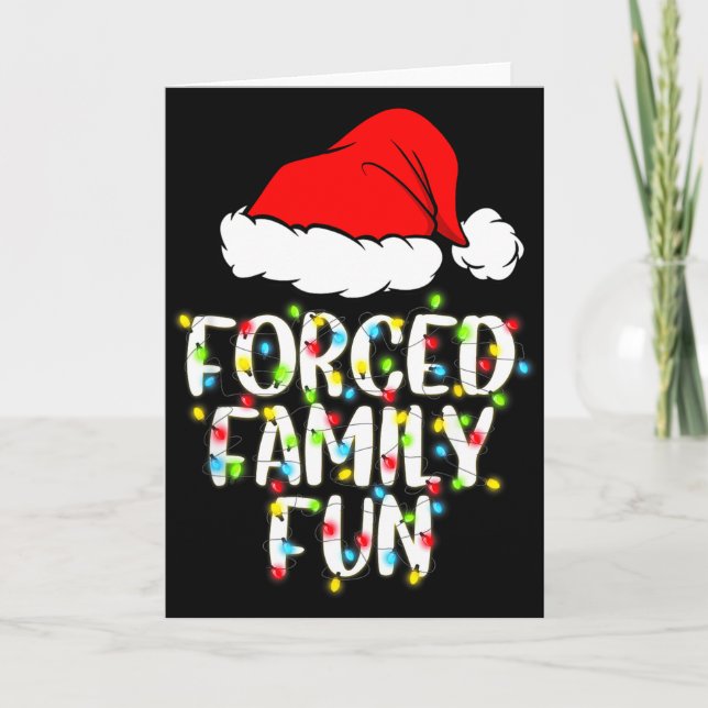 Tarjeta Forced Family Fun Sarcastic Christmas Funny Gift  (Anverso)