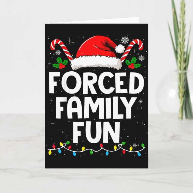 Tarjeta Forced Family Fun Sarcastic Christmas Funny Men Wo (Anverso)