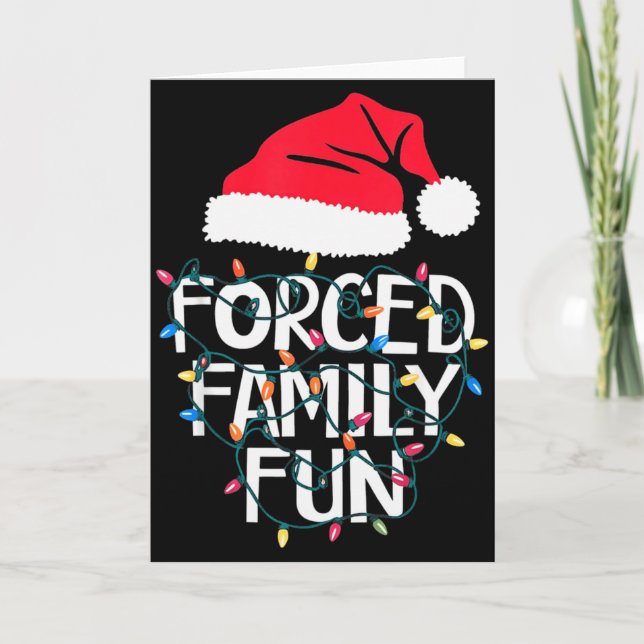 Tarjeta Forced Family Fun Sarcastic Christmas Funny Men Wo (Anverso)