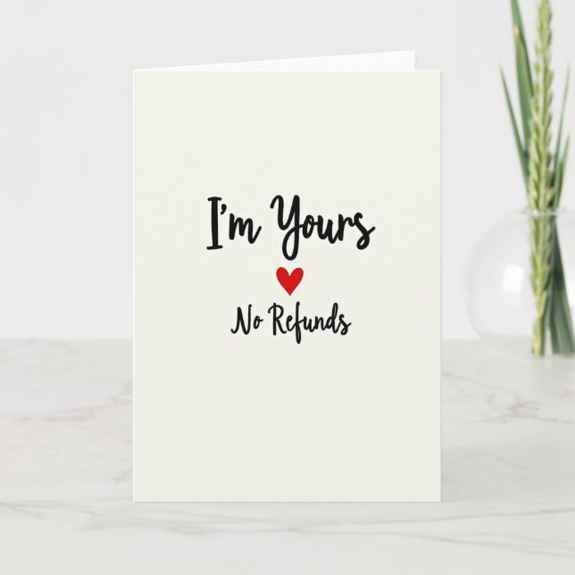 Tarjeta Forever Yours No Refunds Funny Card (Anverso)