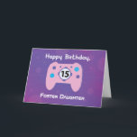 Tarjeta Foster Daughter Control de Jugador de Cumpleaños d<br><div class="desc">Está a pocos días de la feliz celebración de los 15 años de tu hija adoptiva, así que deberías estar preparándote con esta tarjeta para saludarla en su día especial. Pero espera, la tarjeta tiene un frente de personalizable, así que puede usar esto para regalar a cualquier chica relacionado con...</div>