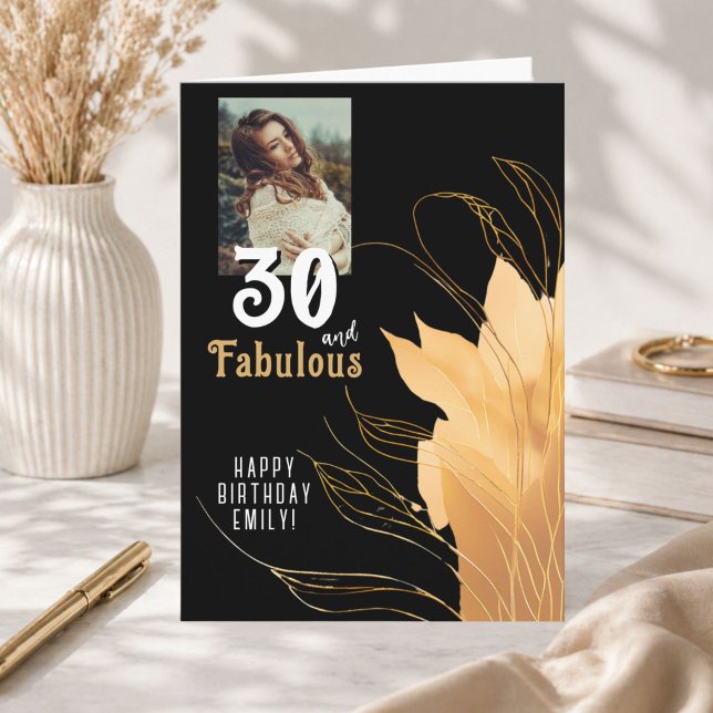 Tarjeta Foto de cumpleaños 30 y fabuloso con follaje dorad (Subido por el creador)