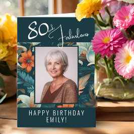 Tarjeta Foto de cumpleaños con patrón de flores y 80 y fab