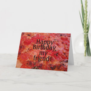 Tarjeta Foto de Pizza Feliz Amigo del Cumpleaños