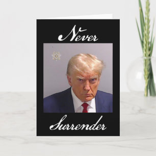 Tarjeta Foto de Trump Nunca Rendirse