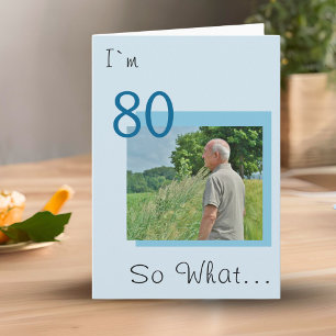 Tarjeta Foto divertida y motivacional del 80 cumpleaños