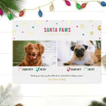 Tarjeta fotográfica de dos perros traviesos o boni<br><div class="desc">Cute "Santa Paws está llegando a la ciudad",  dos tarjetas de fotos navideñas para perros con marcas de verificación traviesas o lindas y verdaderos acentos de Relieve metalizado!</div>