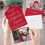 Tarjeta fotográfica de vacaciones de Navidades roj<br><div class="desc">Este divertido diseño de tarjeta fotográfica de vacaciones presenta un fondo clásico blanco y rojo con un moderno saludo de caligrafía y una foto horizontal. El saludo dice "Feliz Todo y Felicidad Siempre". En el exterior de la tarjeta está tu dirección de retorno y otro saludo personalizado. Cuando la foto...</div>
