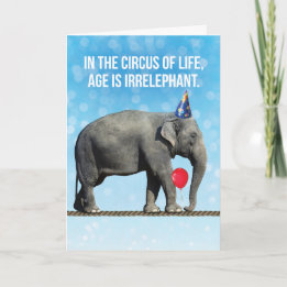 Tarjeta Fotos divertidas para elefantes - La edad es el cu