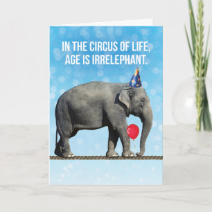 Tarjeta Fotos divertidas para elefantes - La edad es el cu