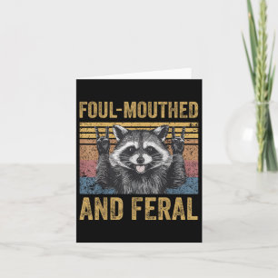 Tarjeta Foul Mouthy Feral Raccoon Feral Summer Meme V