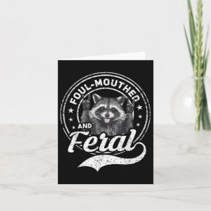 Tarjeta Foul Mouthy Feral Raccoon Summer Funny Hombres Wo