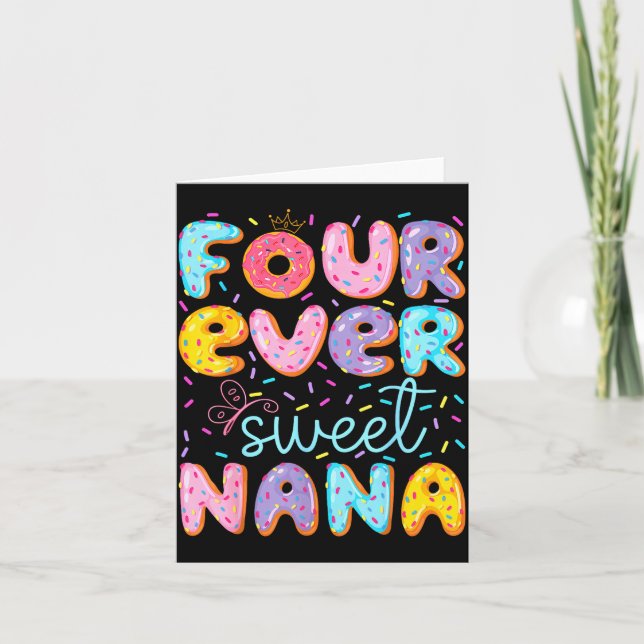 Tarjeta Four Ever Sweet Nana 4th Birthday Girl Donut Lover (Anverso)
