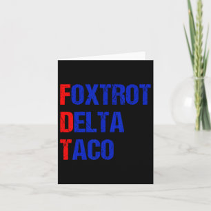 Tarjeta Foxtrot Delta Taco Trump siempre expulsa a Taco