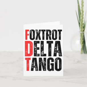 Tarjeta Foxtrots Delta Tangos Shirt Gracioso Foxtrots Delt