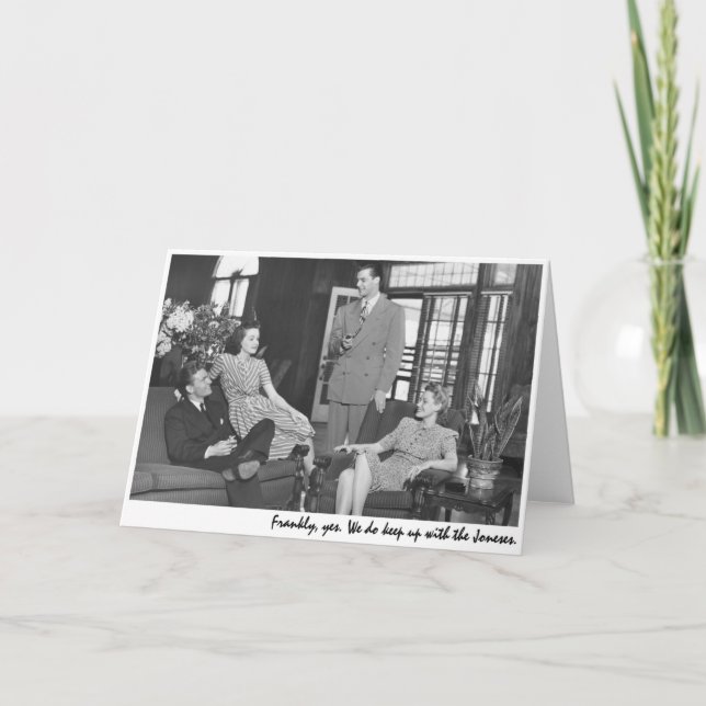 Tarjeta "Francamente, sí. Estamos a la altura de los Jones (Anverso)