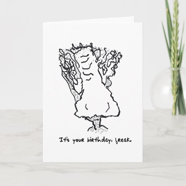 Tarjeta Freak de cumpleaños humorística 1-26-23 (Anverso)
