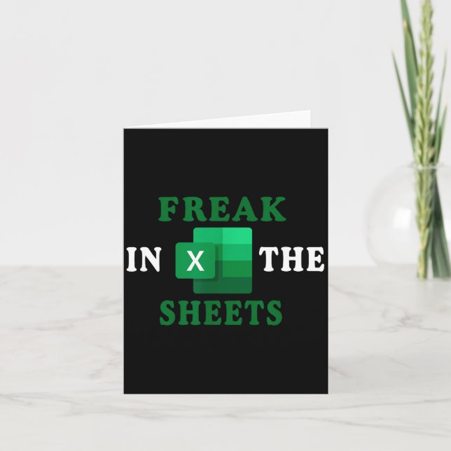 Tarjeta Freak In The Sheets, Accountant Funny Spreadsheet  (Anverso)