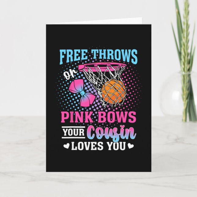 Tarjeta Free Throws Or Pink Bows Your Cousin Loves You Gen (Anverso)