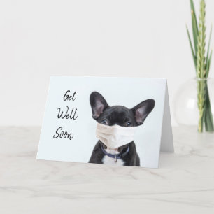 Tarjeta Frenchie con mascarilla para recuperarse pronto