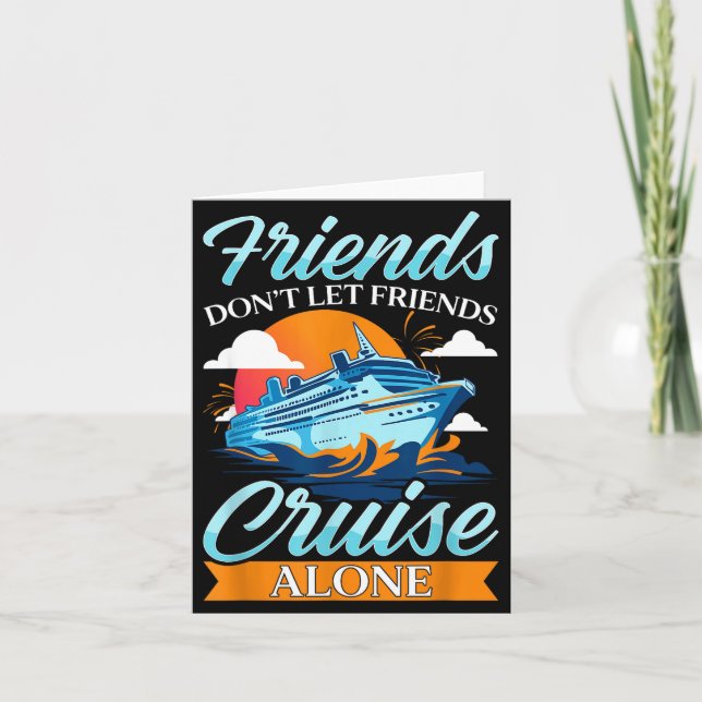 Tarjeta Friends Don't Cruise Alone Funny Cruising Ship Mat (Anverso)