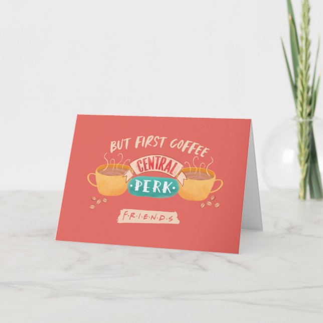 Tarjeta FRIENDS™ | Pero Primero Café - Central Perk (Anverso)