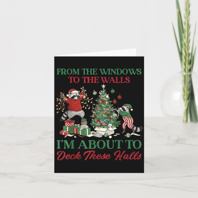 Tarjeta From The Windows To Deck These Halls Raccoon Xmas  (Anverso)