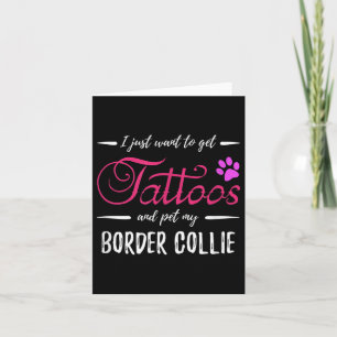 Tarjeta Frontera Collie Dog Lover Tattoo Gracioso Perro Ma
