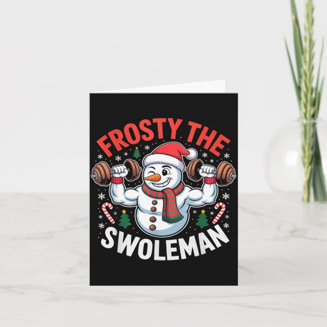 Tarjeta Frosty The Swoleman Funny Gym Swole Bro Snowman  (Anverso)