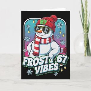 Tarjeta Frosty Vibes 67 Muñeco de Nieve Navidad