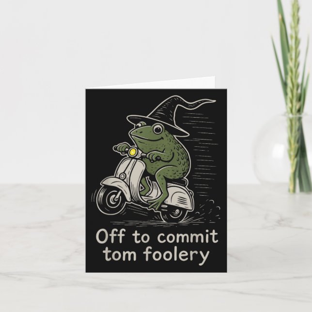 Tarjeta Fuera Para Cometer A Tom Foolery Gracioso Frog Wit (Anverso)