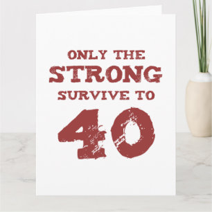 Tarjeta Fuerte 40° cumpleaños