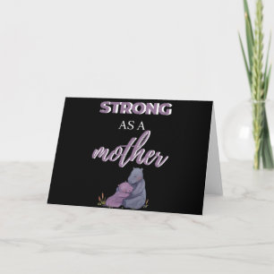 Tarjeta Fuerte Como Una Madre