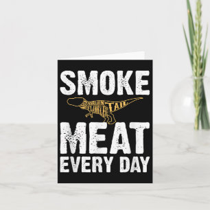 Tarjeta Fumar Carne Todos Los Días Divertido Bbq Ahumador