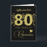 Tarjeta Fun Black Gold Purpurina 80th Birthday Card<br><div class="desc">Celebra un 80 cumpleaños con estilo con nuestra divertida tarjeta de temática negra y dorada! La parte delantera tiene un diseño impresionante de oro simulado con encantadores flecks dorados y un corazón, mientras que el interior (derecha) incluye un deseo de cumpleaños personalizado en texto negro. Convenientemente, la tarjeta viene con...</div>