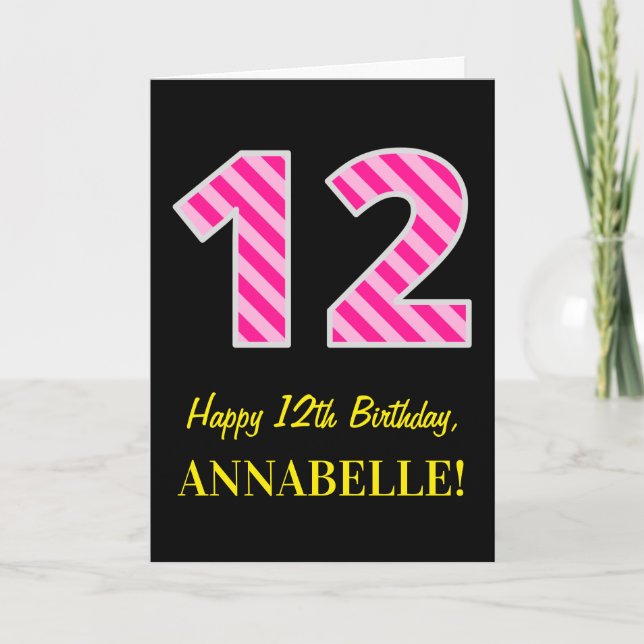Tarjeta Fun Pink Striped "12"; Feliz 12 cumpleaños; Nombre (Anverso)